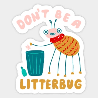 Don't Be a Litterbug Sticker